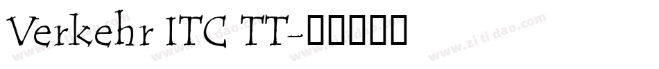 Verkehr ITC TT字体转换